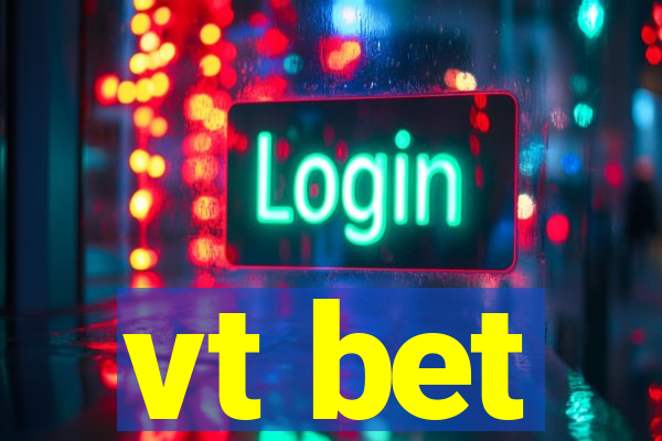 vt bet